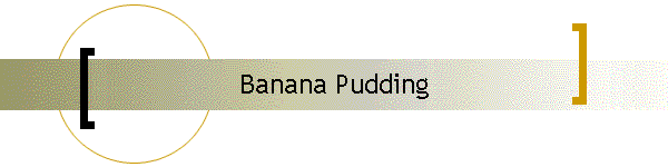 Banana Pudding