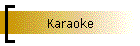 Karaoke