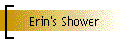 Erin's Shower